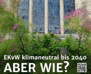 Read more about the article EKvW klimaneutral bis 2040: Aber wie?