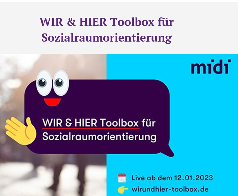 Read more about the article WIR & HIER Toolbox für Sozialraumorientierung
