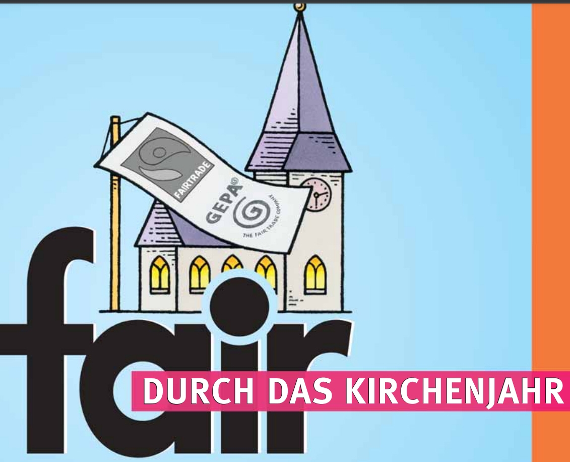 Read more about the article Fair durch das Kirchenjahr