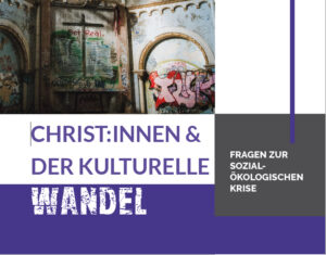 Read more about the article Christ:innen und der kulturelle Wandel