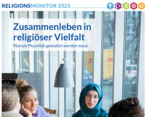 Read more about the article Religionsmonitor 2023: Zusammenleben in religiöser Vielfalt