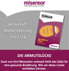 Read more about the article Herausforderung Hunger – Jahresheft Welternährung 2023/24