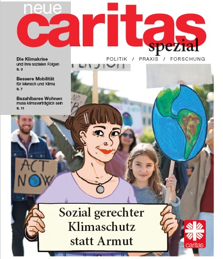 Caritas Spezial: sozial gerechter Klimaschutz statt Armut