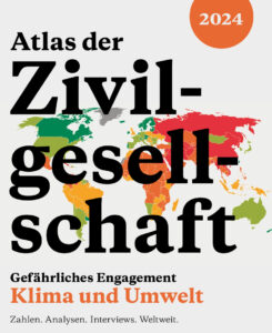 Read more about the article Atlas der Zivilgesellschaft – Gefährliches Engagement für Klima und Umwelt