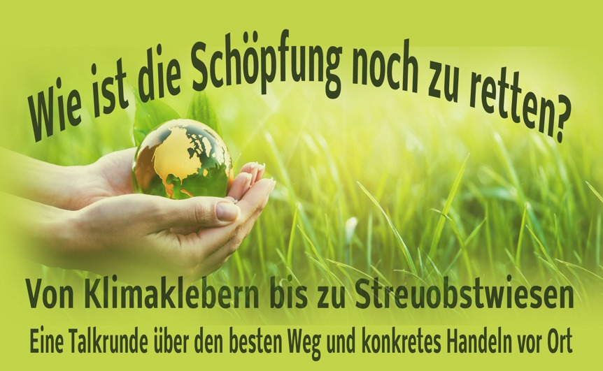 Mehr über den Artikel erfahren Ist die Schöpfung noch zu retten? Zwischen Klimaklebern und Streuobstwiesen