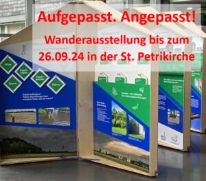 Mehr über den Artikel erfahren Aufgepasst. Angepasst! Wanderausstellung zu Klimawandelfolgen des Kreis Soest