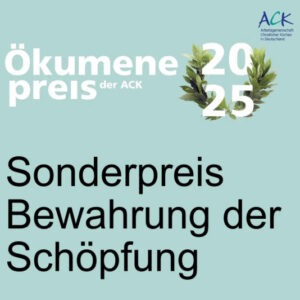 Mehr über den Artikel erfahren Schöpfungszeit 2024 gewinnt den Sonderpreis der ACK